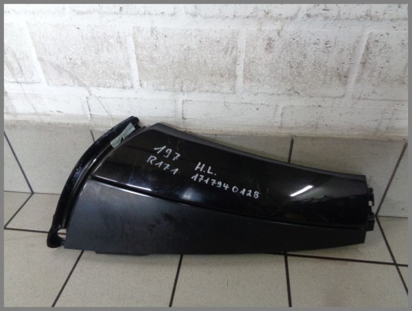 Mercedes R171 C-pillar 1717940128 paneling 197 Black soft top rear left