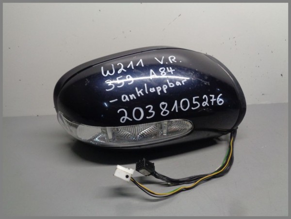 Mercedes W211 Außenspiegel klappbar RECHTS 359 Tansanitblau 2038105276 A84 Original