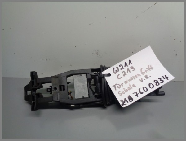 Mercedes Benz W219 W211 Türaußengriff Schale Vorne Rechts 2117600834 Original