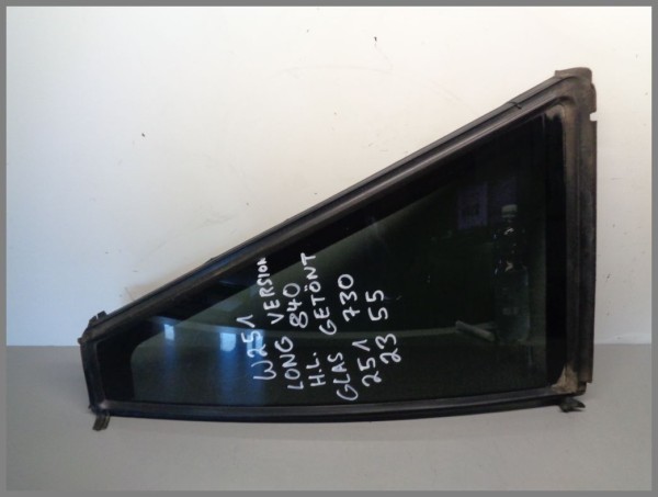 Mercedes Benz W251 rear left window 2517302355 black tinted