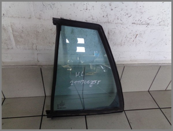 Mercedes W211 S211 Kombi Kleine Seitenscheibe 2117300755 Hinten Links Avantgarde